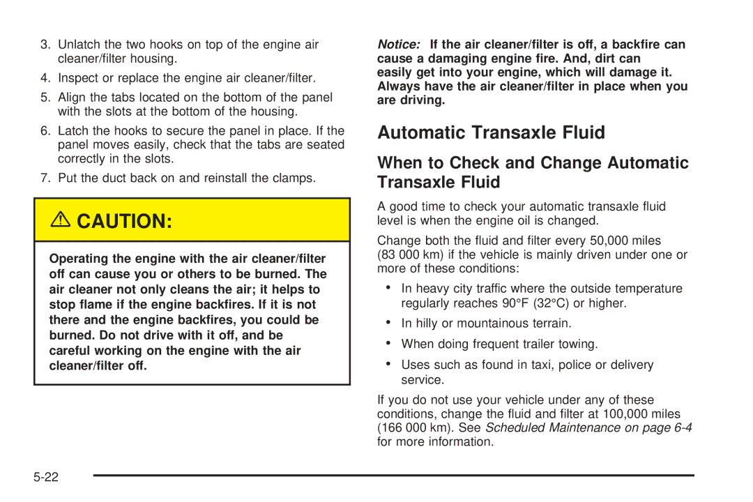 Buick 2005 manual When to Check and Change Automatic Transaxle Fluid 