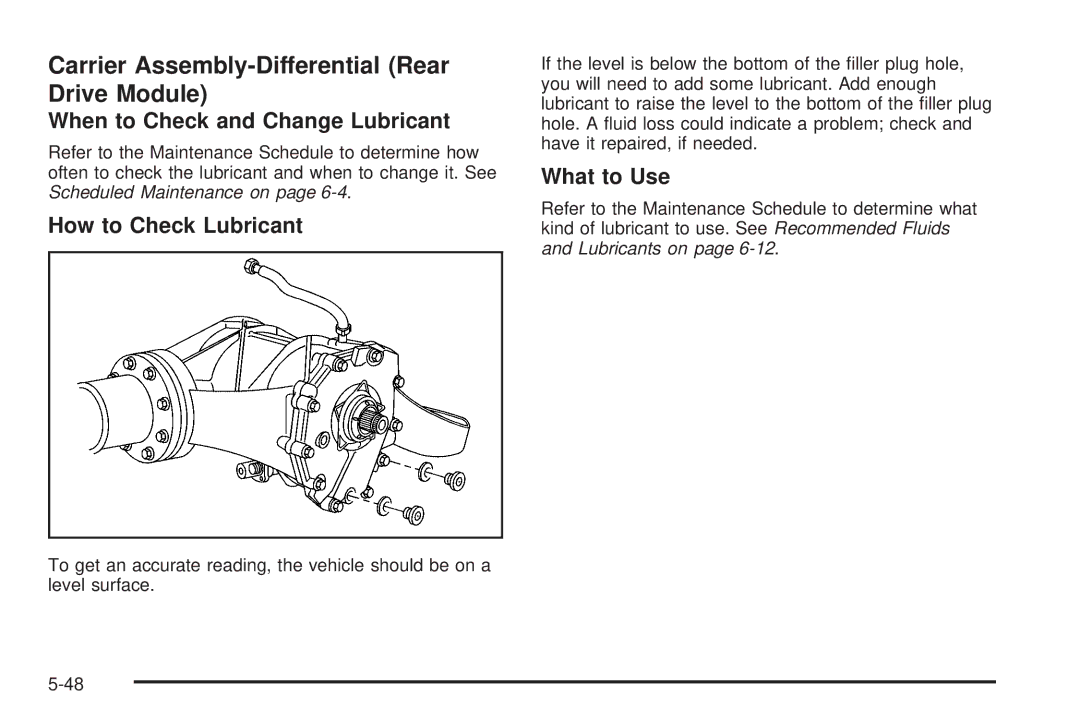 Buick 2005 manual Carrier Assembly-Differential Rear Drive Module, When to Check and Change Lubricant 