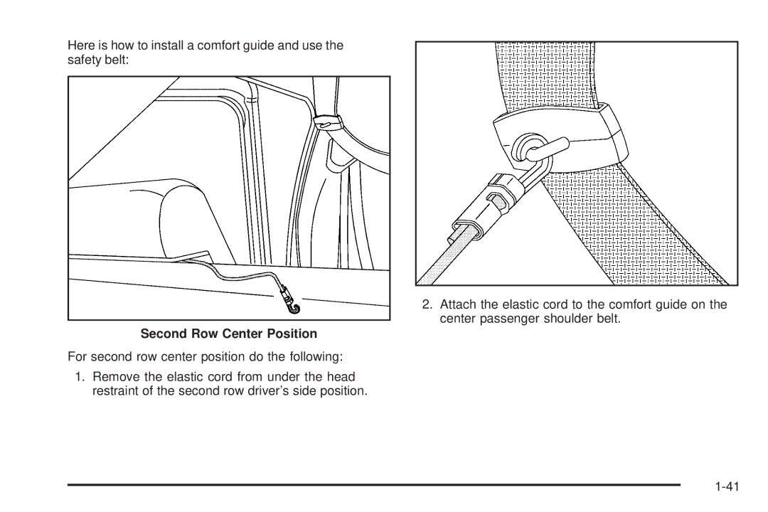 Buick 2005 manual Second Row Center Position, For second row center position do the following 