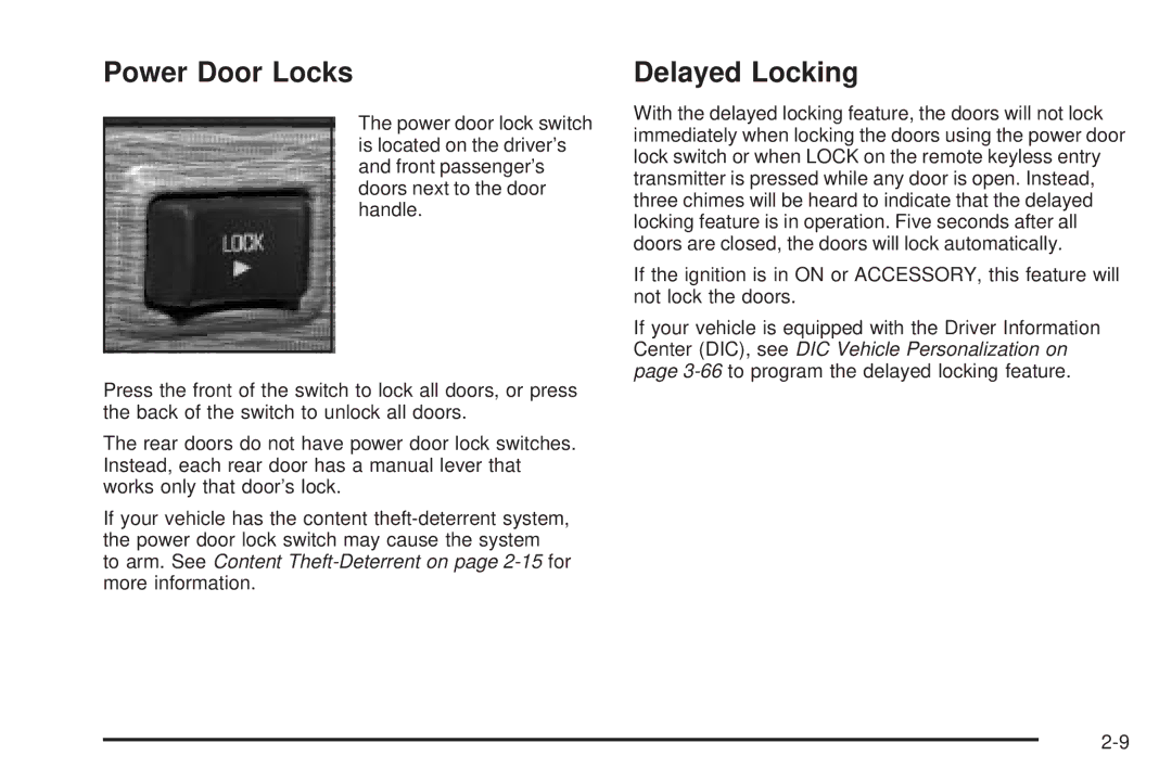 Buick 2005 manual Power Door Locks, Delayed Locking 