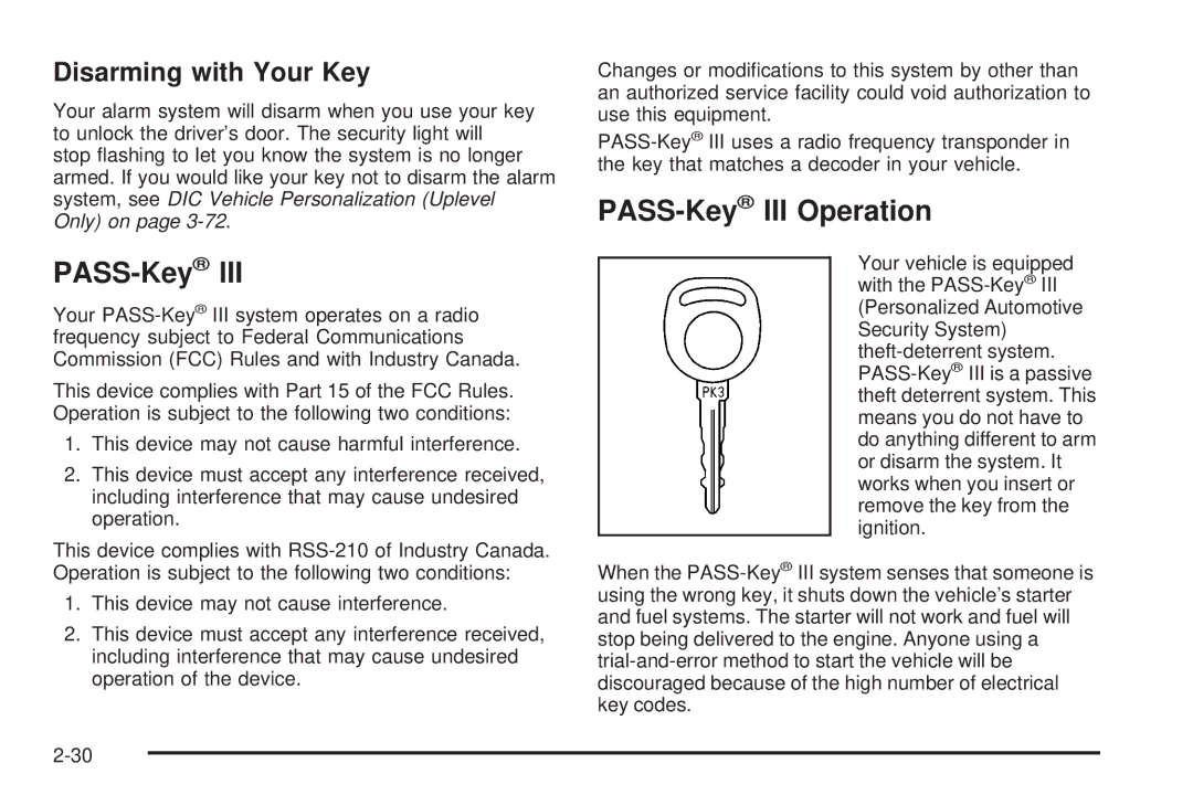 Buick 2006 manual PASS-KeyIII Operation, Disarming with Your Key 