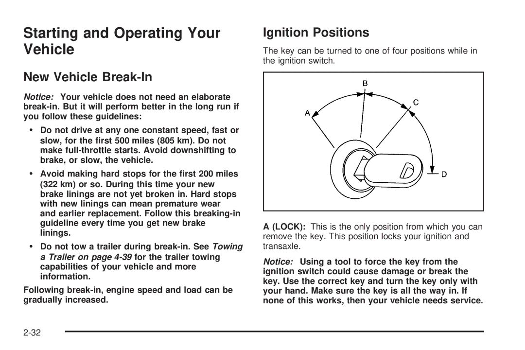 Buick 2006 manual Starting and Operating Your Vehicle, New Vehicle Break-In, Ignition Positions 