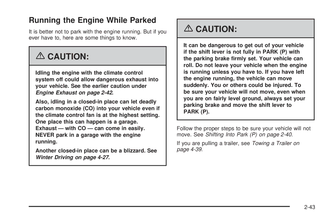 Buick 2006 manual Running the Engine While Parked 