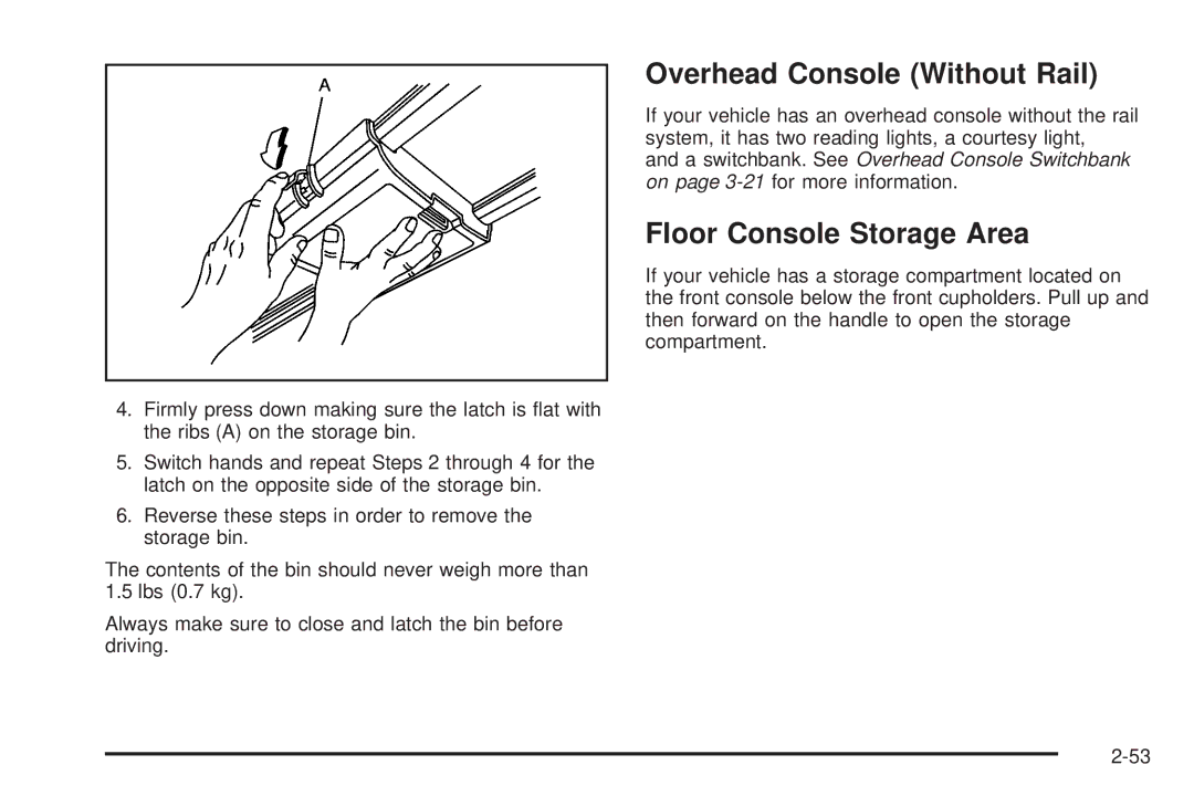 Buick 2006 manual Overhead Console Without Rail, Floor Console Storage Area 