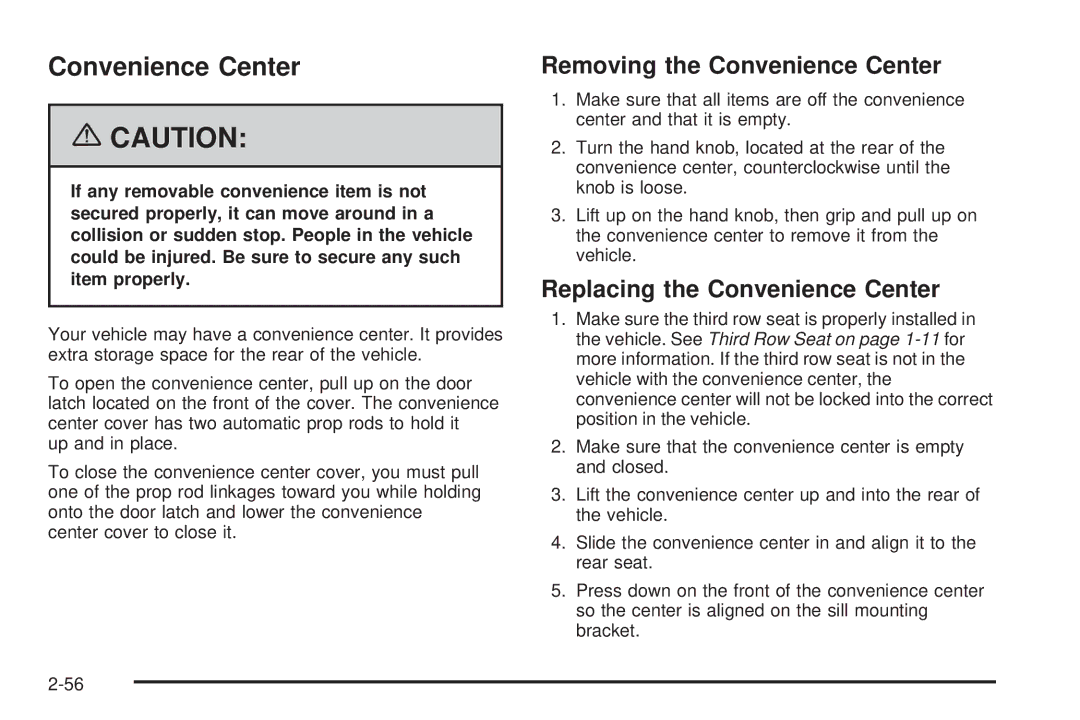 Buick 2006 manual Removing the Convenience Center, Replacing the Convenience Center 