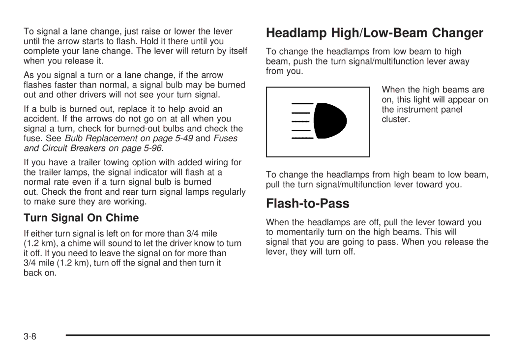 Buick 2006 manual Headlamp High/Low-Beam Changer, Flash-to-Pass, Turn Signal On Chime 