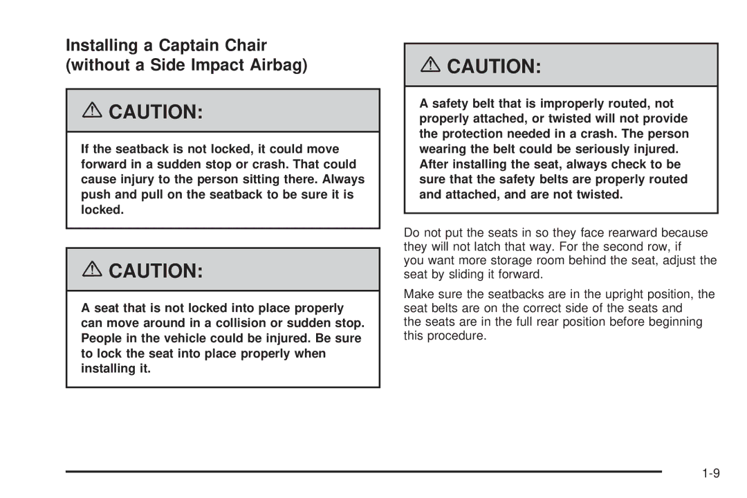 Buick 2006 manual Installing a Captain Chair without a Side Impact Airbag 