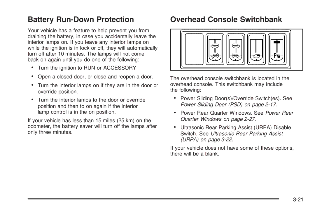 Buick 2006 manual Battery Run-Down Protection, Overhead Console Switchbank 