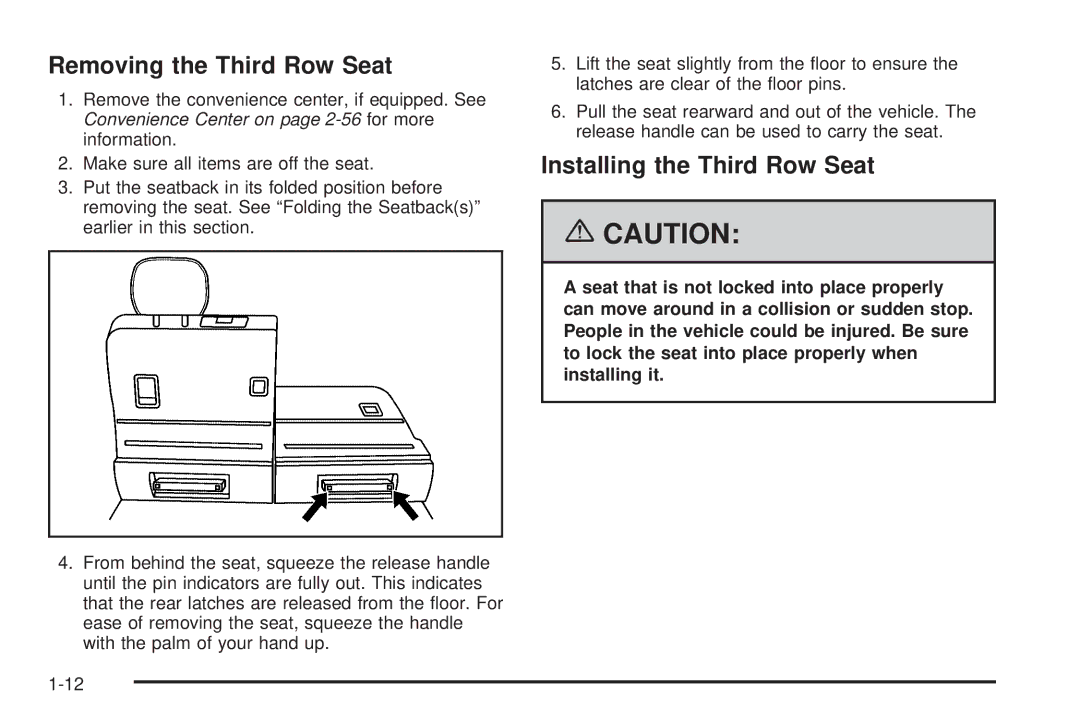 Buick 2006 manual Removing the Third Row Seat, Installing the Third Row Seat 