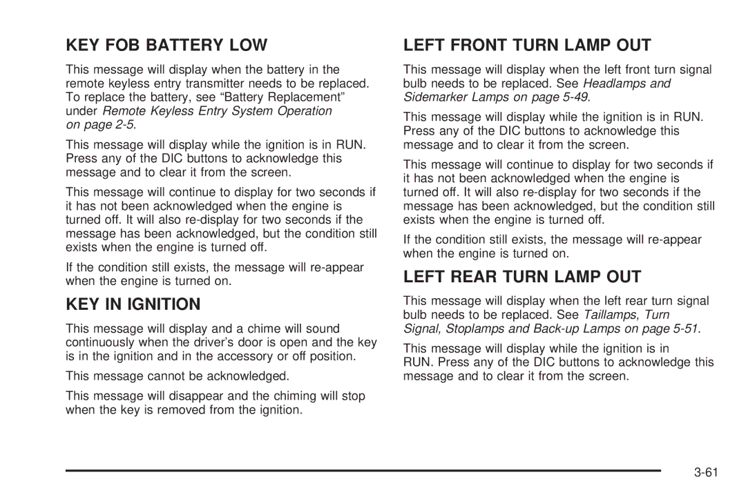 Buick 2006 manual KEY FOB Battery LOW 