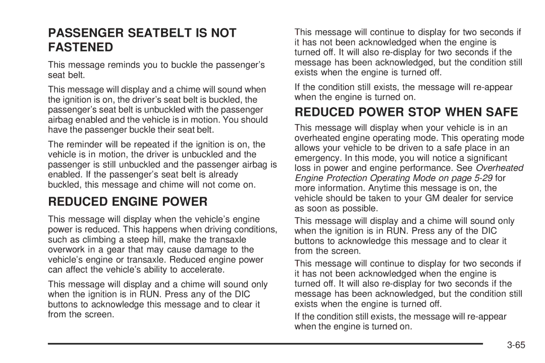 Buick 2006 manual Passenger Seatbelt is not Fastened 