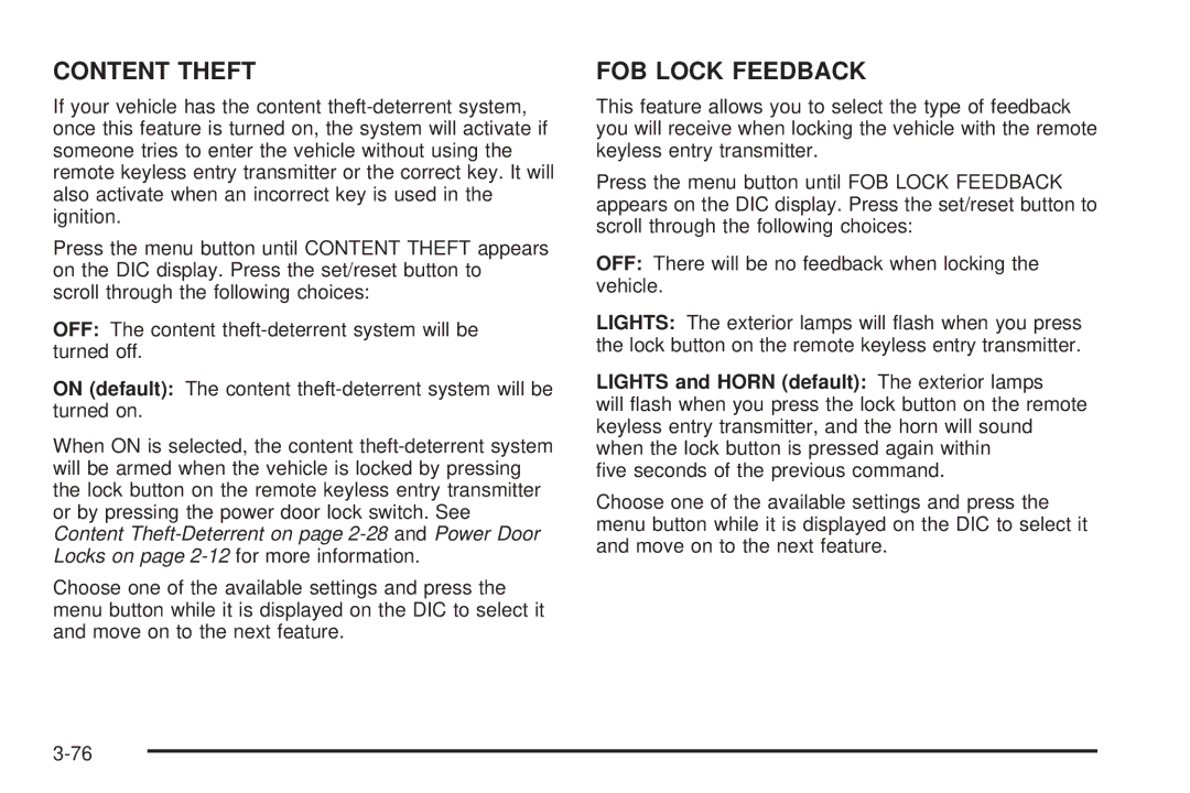 Buick 2006 manual Content Theft, Lights and Horn default The exterior lamps 