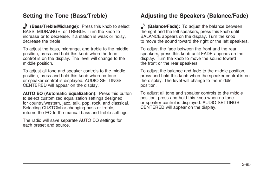 Buick 2006 manual Setting the Tone Bass/Treble, Adjusting the Speakers Balance/Fade 