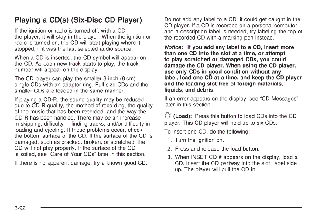 Buick 2006 manual Playing a CDs Six-Disc CD Player 