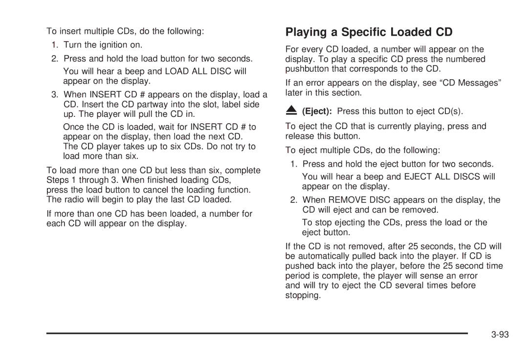 Buick 2006 manual Playing a Speciﬁc Loaded CD 