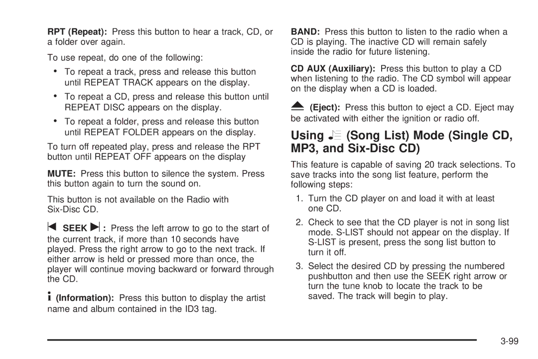 Buick 2006 manual Using R Song List Mode Single CD MP3, and Six-Disc CD 