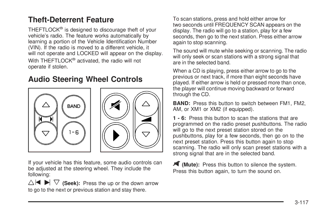 Buick 2006 manual Theft-Deterrent Feature, Audio Steering Wheel Controls 