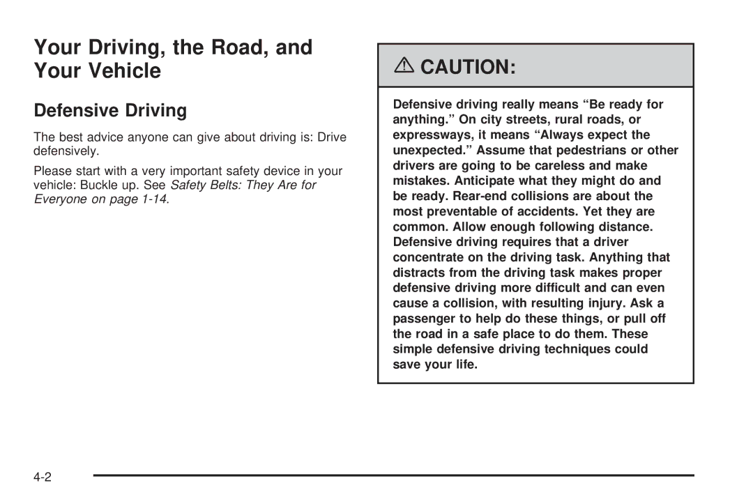 Buick 2006 manual Your Driving, the Road, and Your Vehicle, Defensive Driving 