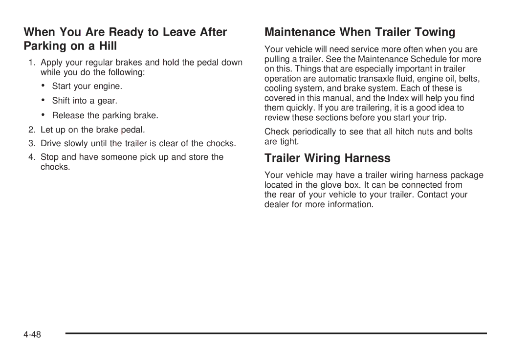 Buick 2006 When You Are Ready to Leave After Parking on a Hill, Maintenance When Trailer Towing, Trailer Wiring Harness 