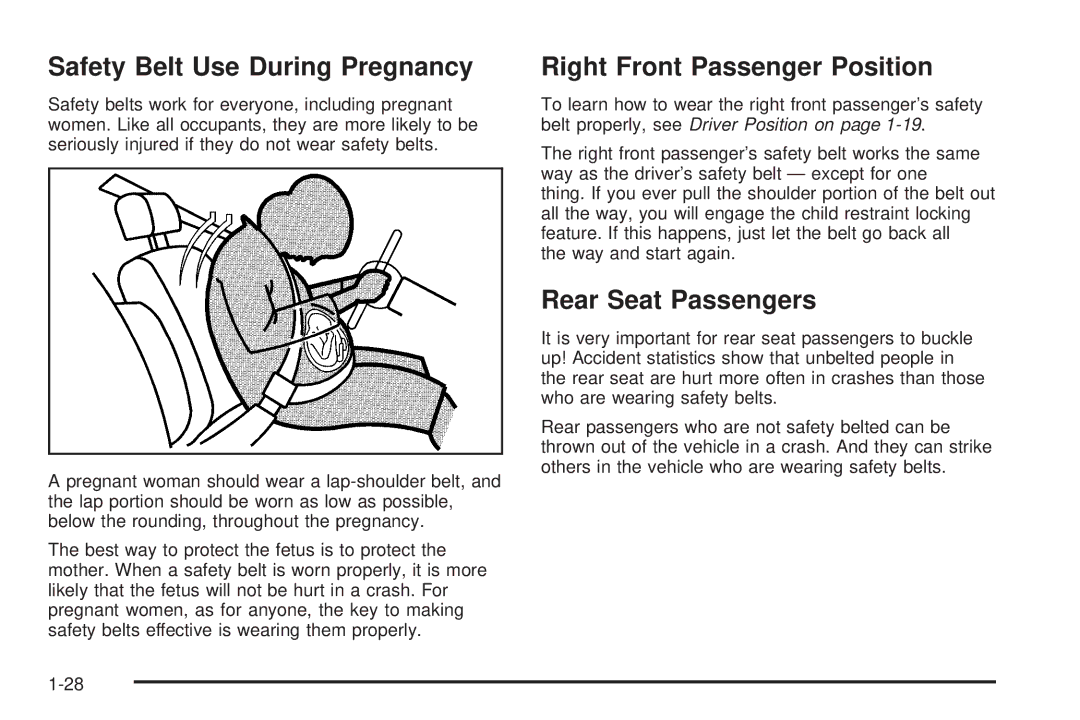 Buick 2006 manual Safety Belt Use During Pregnancy, Right Front Passenger Position, Rear Seat Passengers 