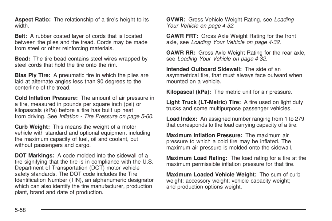 Buick 2006 manual From driving. See Inﬂation Tire Pressure on 