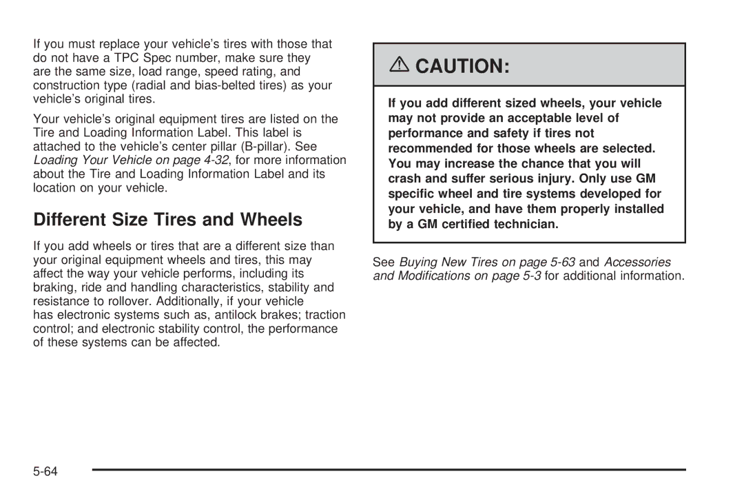 Buick 2006 manual Different Size Tires and Wheels 