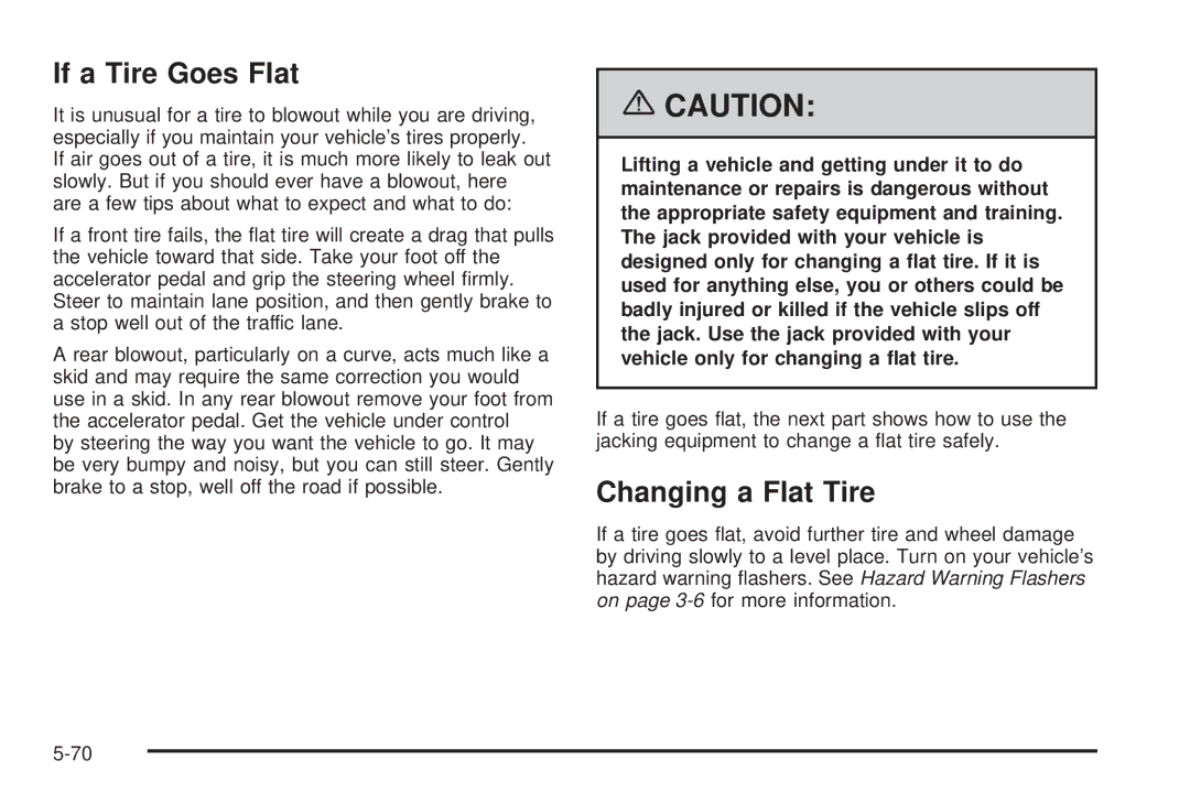 Buick 2006 manual If a Tire Goes Flat, Changing a Flat Tire 