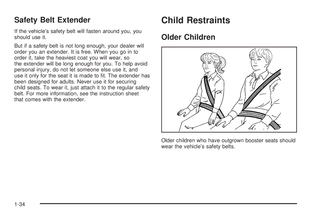 Buick 2006 manual Child Restraints, Safety Belt Extender, Older Children 