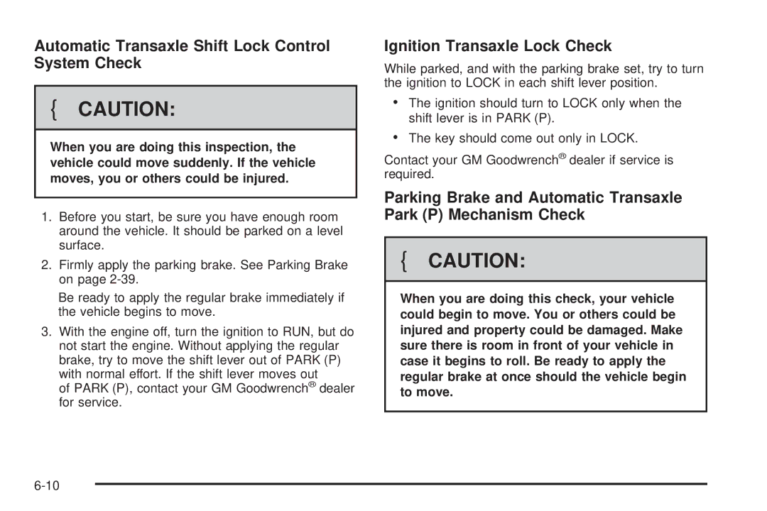 Buick 2006 manual Automatic Transaxle Shift Lock Control System Check, Ignition Transaxle Lock Check 