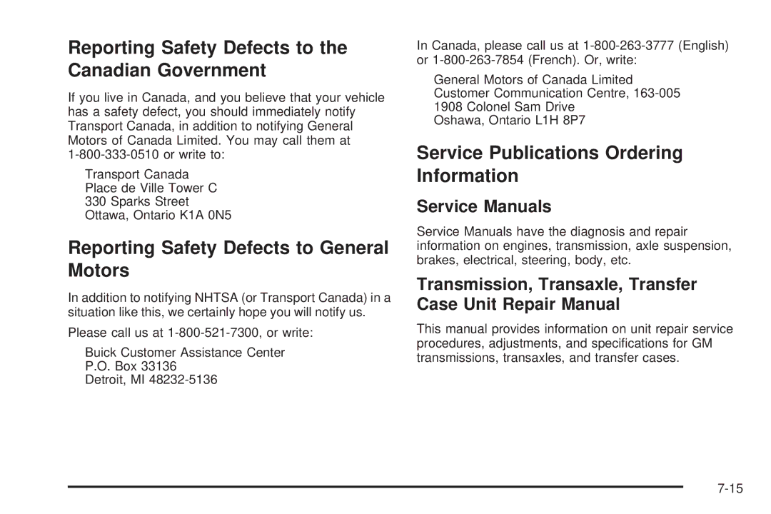 Buick 2006 manual Reporting Safety Defects to the Canadian Government, Reporting Safety Defects to General Motors 