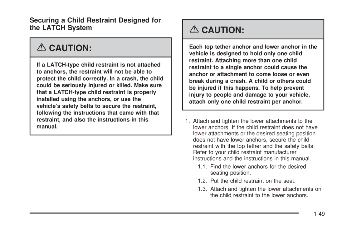 Buick 2006 manual Securing a Child Restraint Designed for the Latch System 