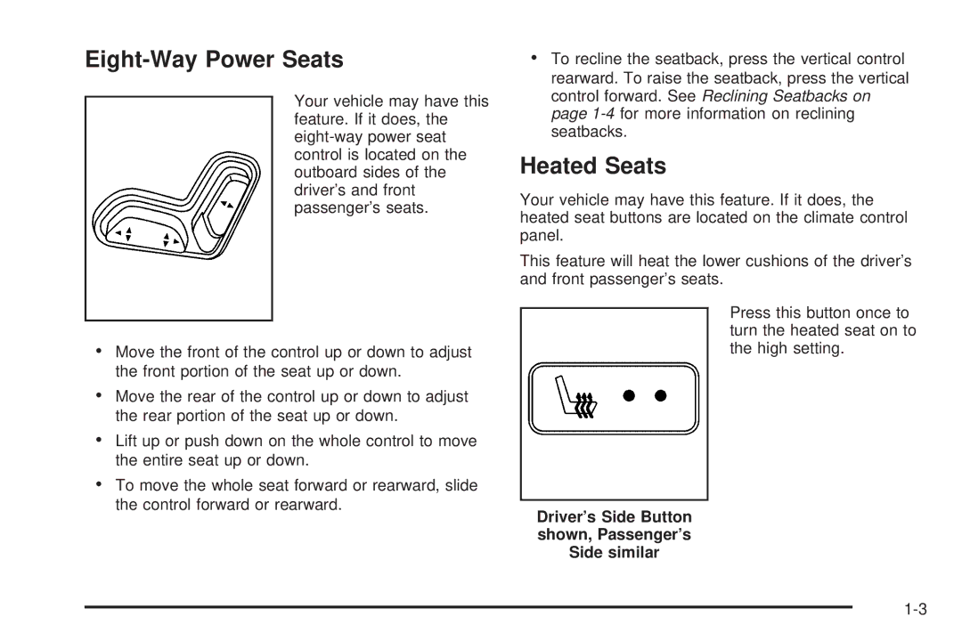 Buick 2006 manual Eight-Way Power Seats, Heated Seats, Driver’s Side Button shown, Passenger’s Side similar 