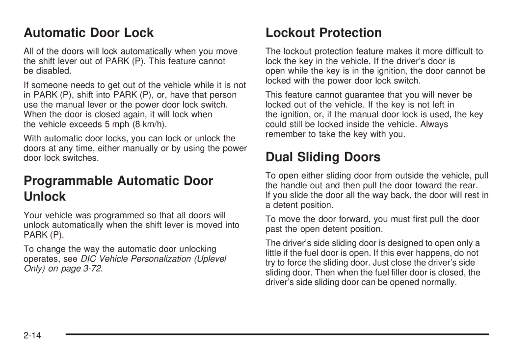 Buick 2006 manual Automatic Door Lock, Programmable Automatic Door Unlock, Lockout Protection, Dual Sliding Doors 