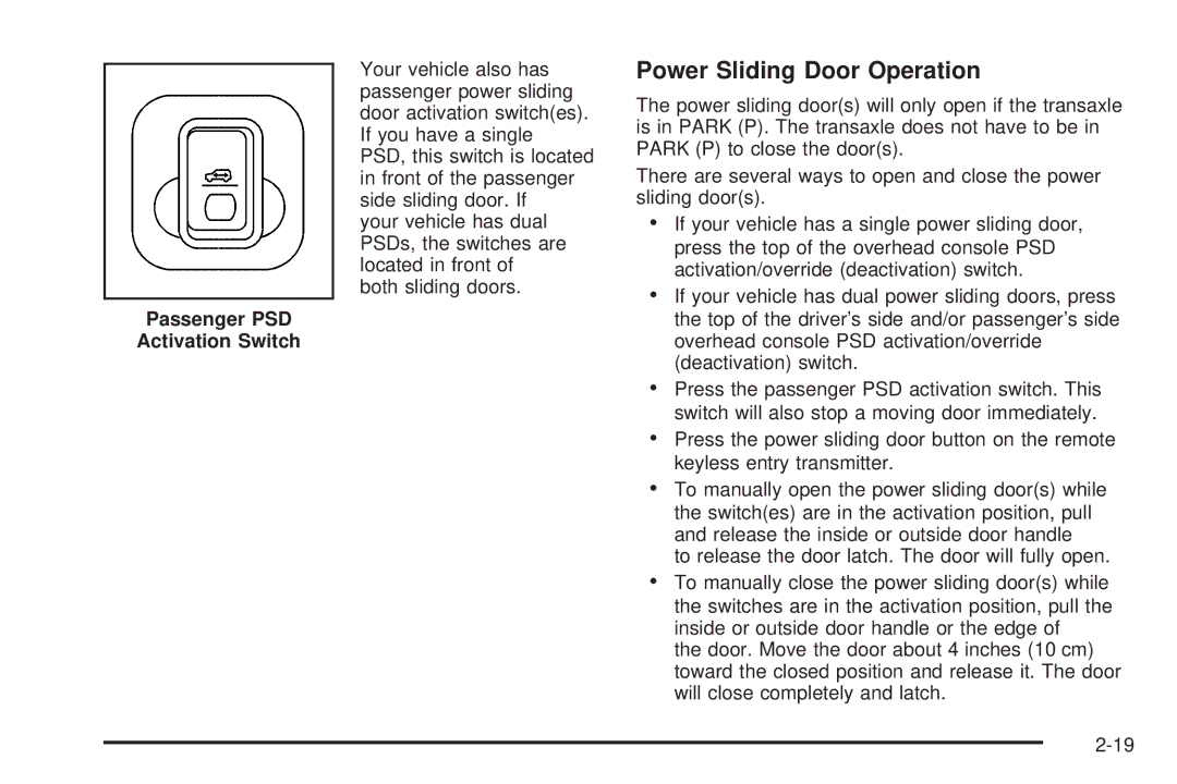 Buick 2006 manual Power Sliding Door Operation, Passenger PSD Activation Switch 