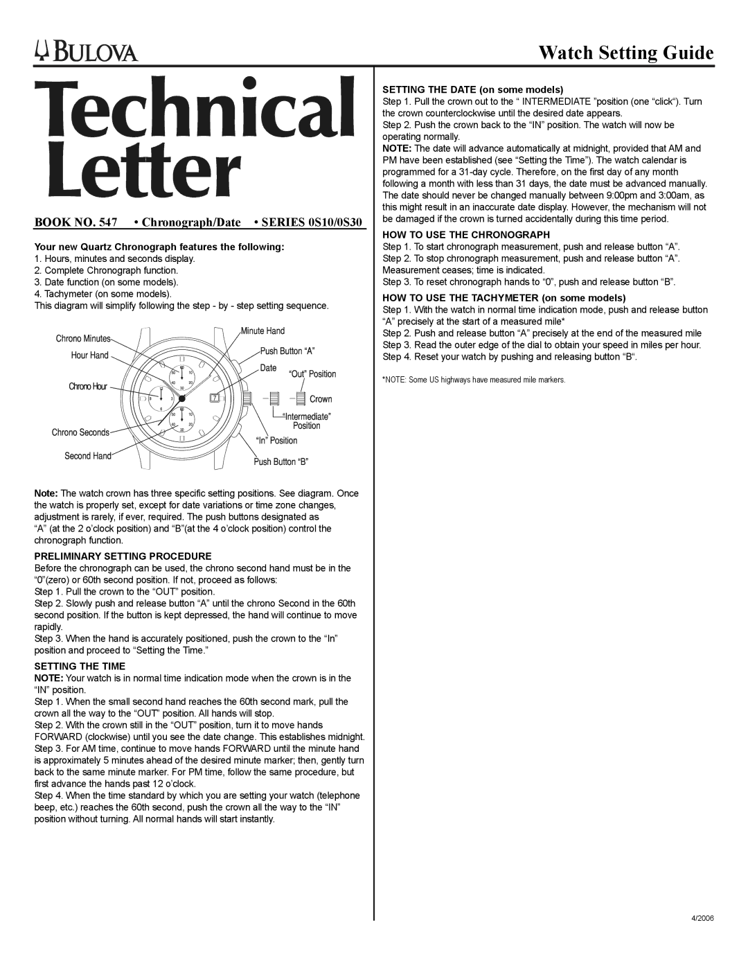 Bulova 0S10, 0S30 manual Preliminary Setting Procedure, Setting the Time, HOW to USE the Chronograph 