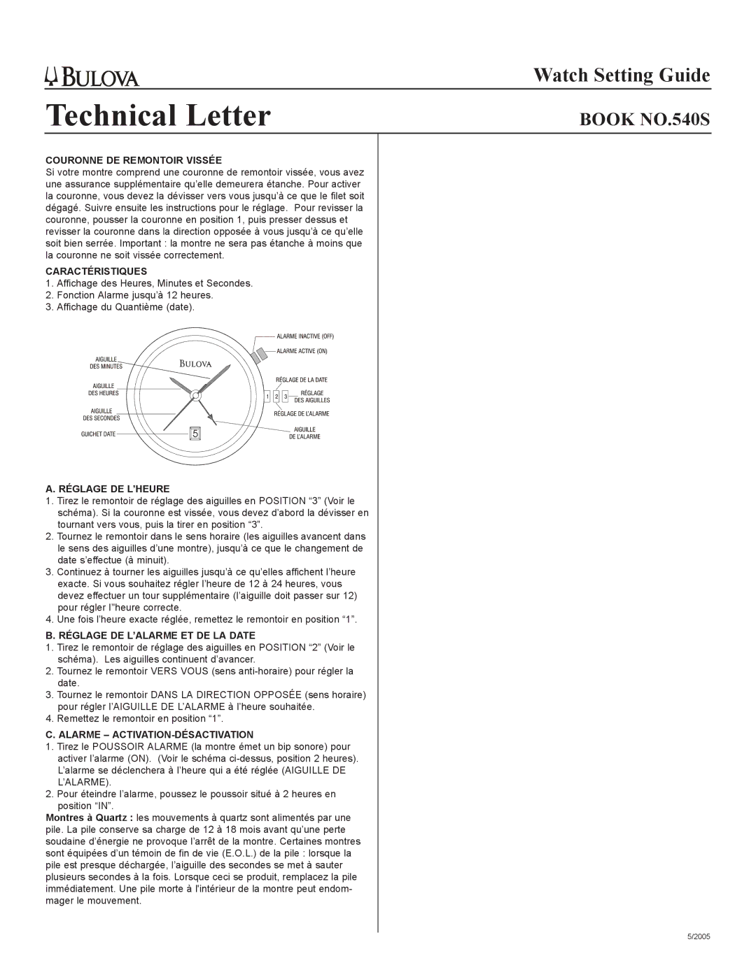 Bulova 540S manual Couronne DE Remontoir Vissée, Caractéristiques, Réglage DE L’HEURE, Réglage DE L’ALARME ET DE LA Date 