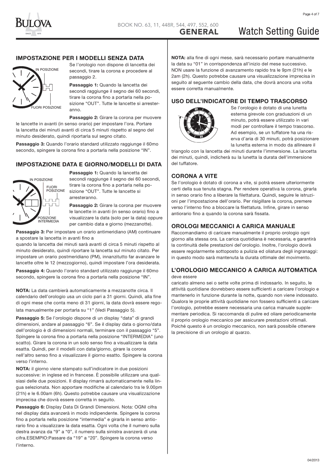 Bulova 96G47 manual Impostazione PER I Modelli Senza Data, Impostazione Data E GIORNO/MODELLI DI Data, Corona a Vite 