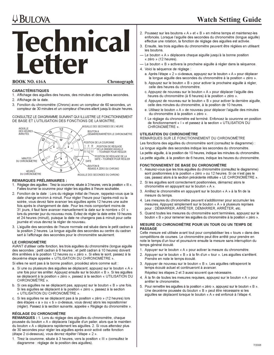 Bulova EI700NB, EI700R Caractéristiques, Utilisation DU Chronomètre, Fonctionnement DE Base DU Chronomètre, LE Chronomètre 