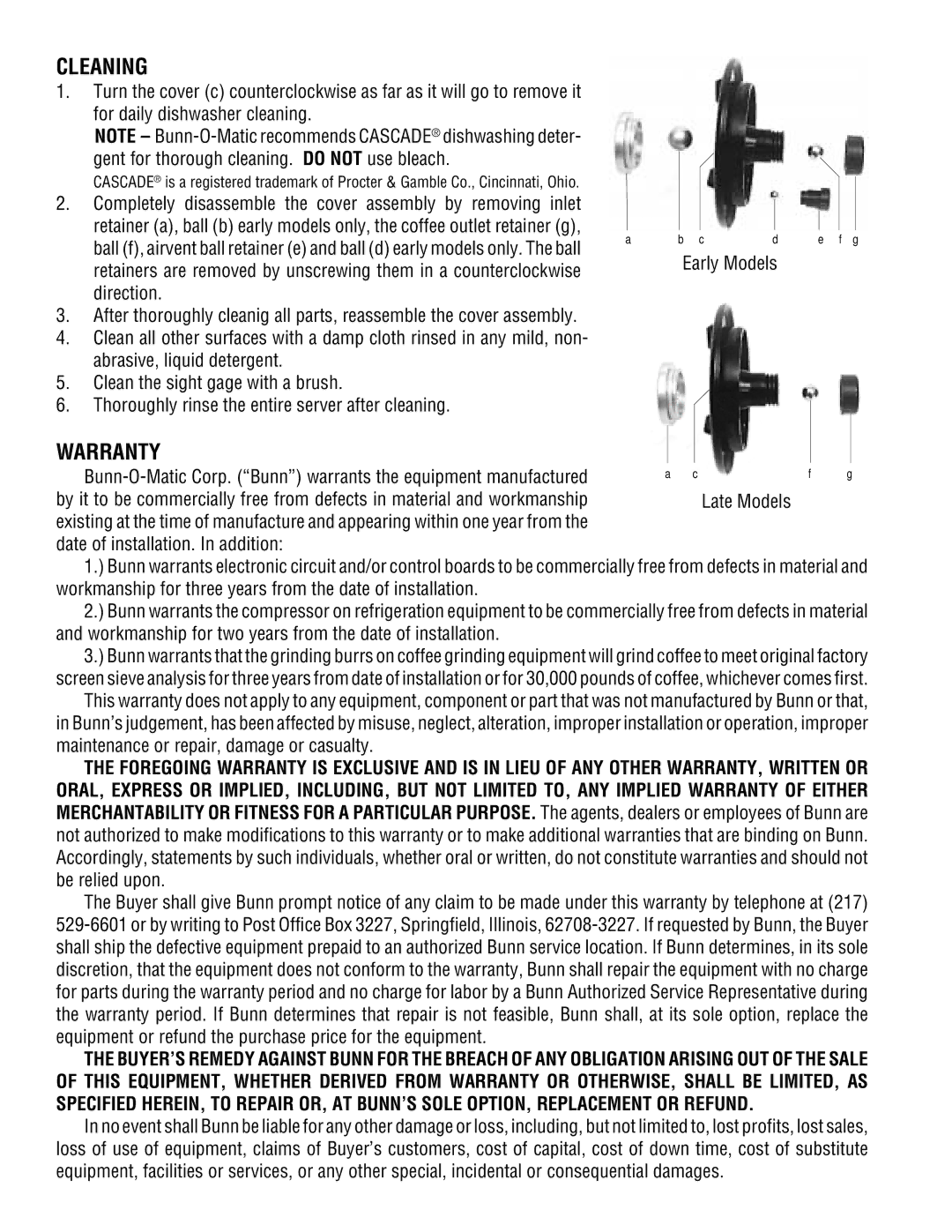 Bunn 1 GPR manual Cleaning, Warranty, Completely disassemble the cover assembly by removing inlet, Late Models 