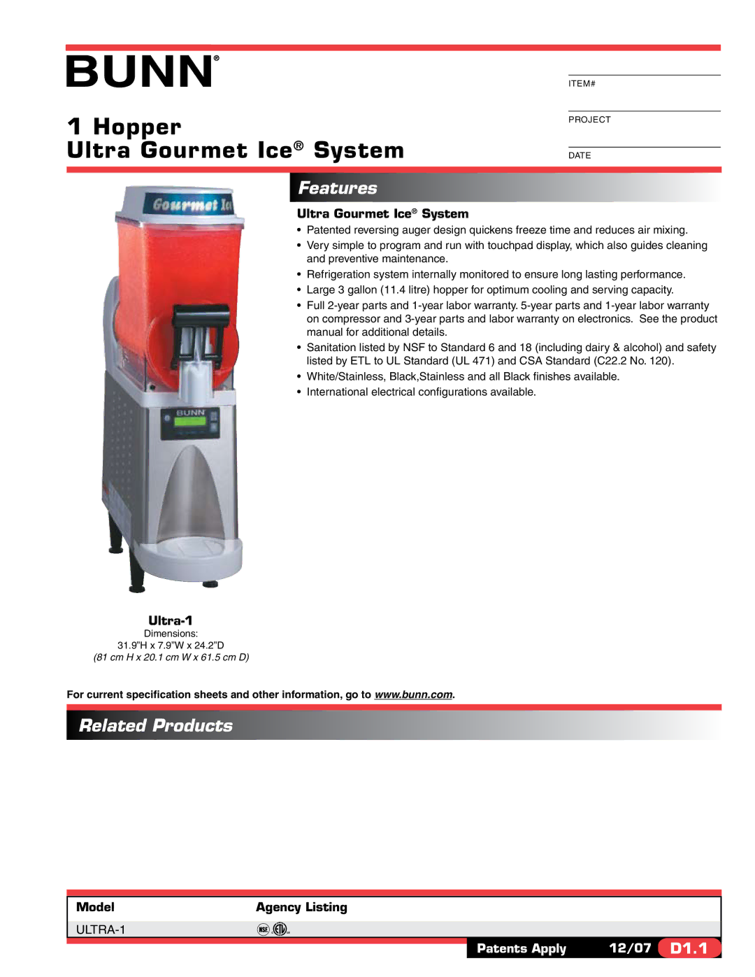 Bunn 1 Hopper specifications Hopper Ultra Gourmet Ice System, Features, Related Products 