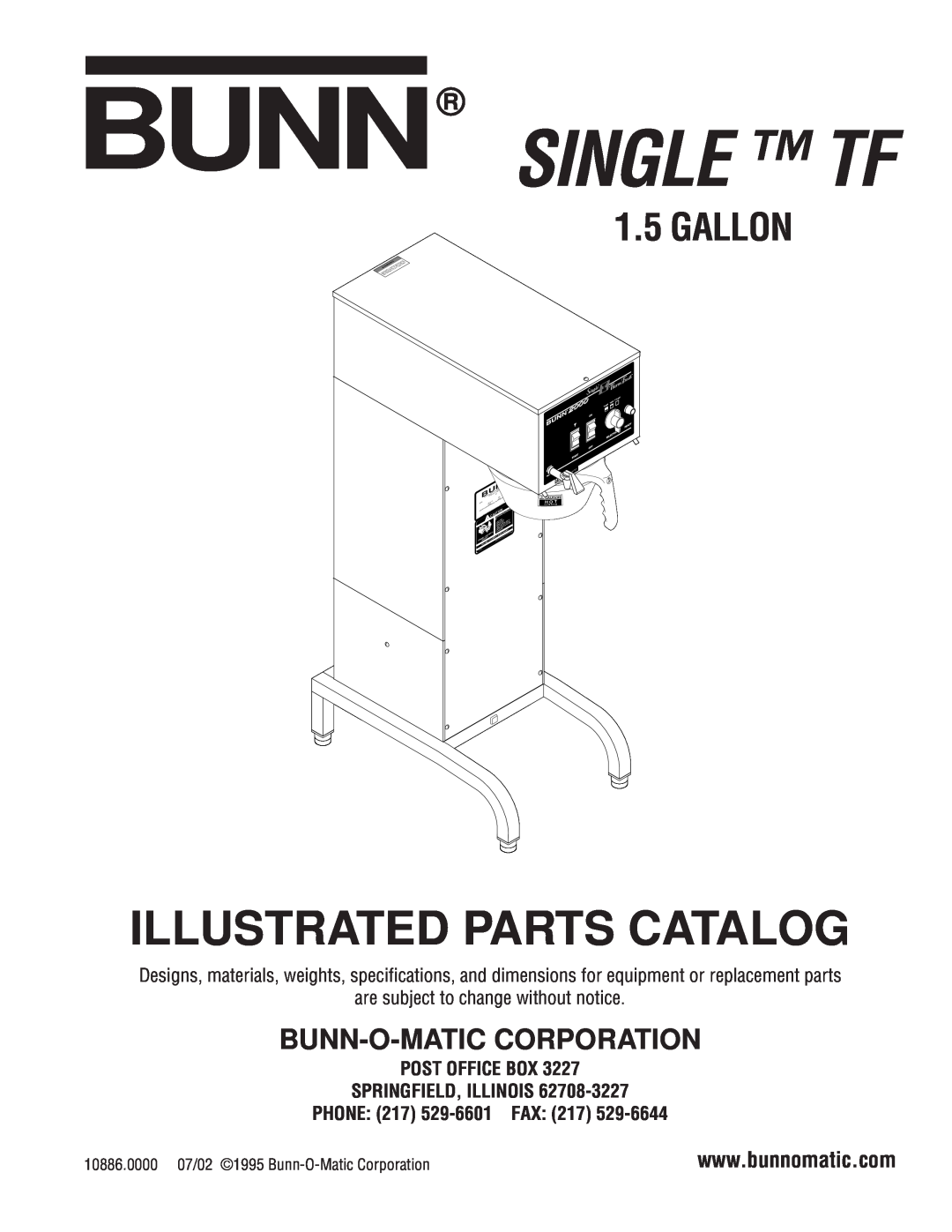 Bunn 1.5 GALLON manual Tf Server, 1.0 & 1.5 Gallon, Use & Care Information, Discontinued Version, With & Without Base 
