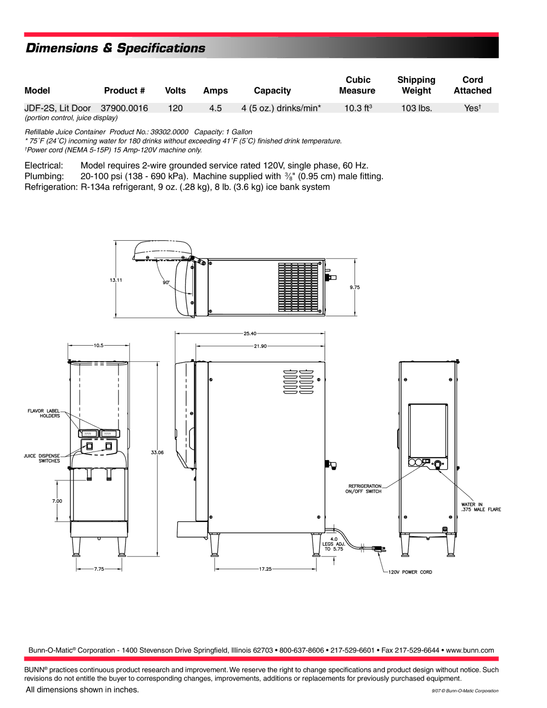 Bunn 2-Flavour specifications Dimensions & Specifications, Weight, Yes† 