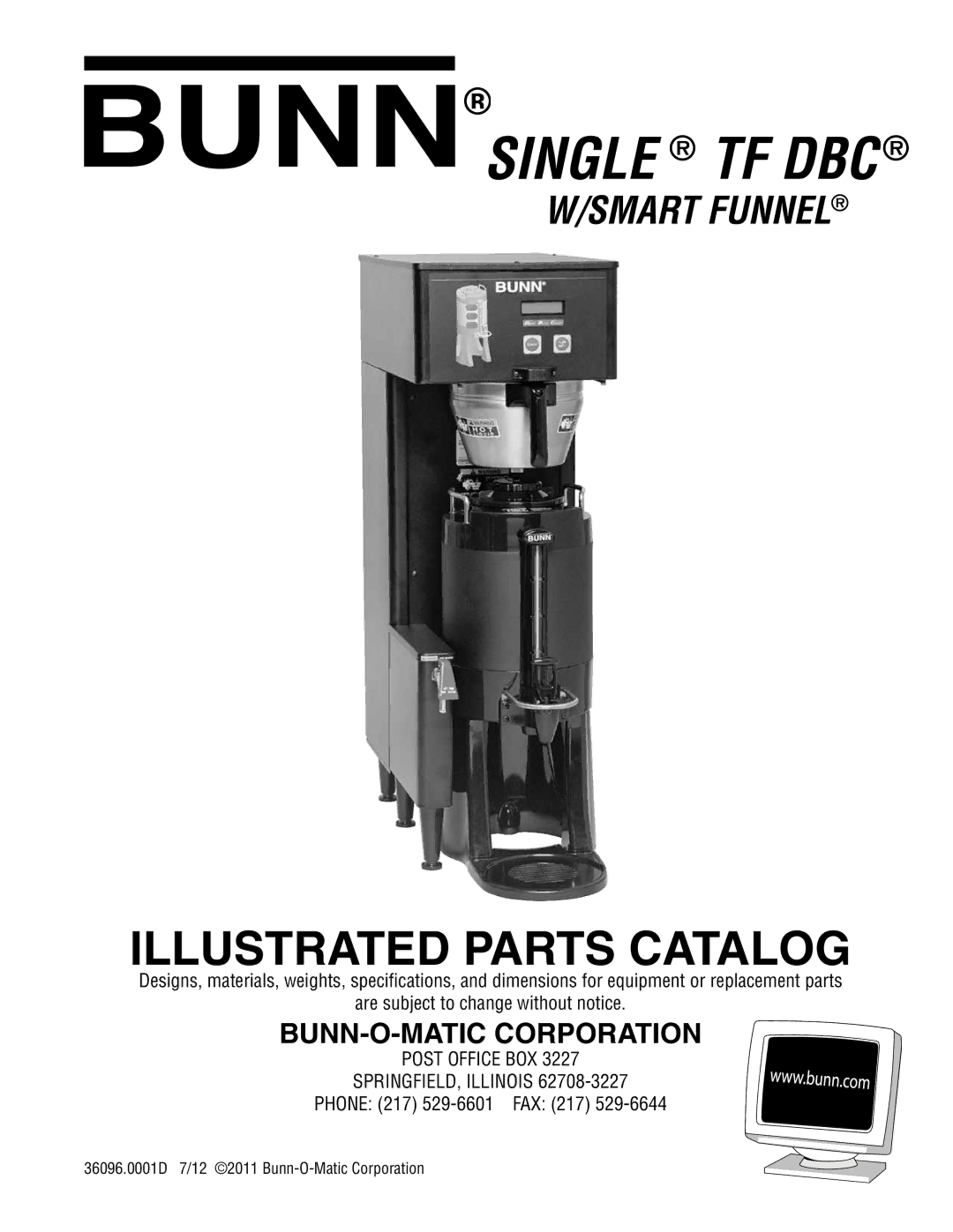 Bunn 360960001D specifications Single TF DBC, 36096.0001D 7/12 2011 Bunn-O-Matic Corporation 