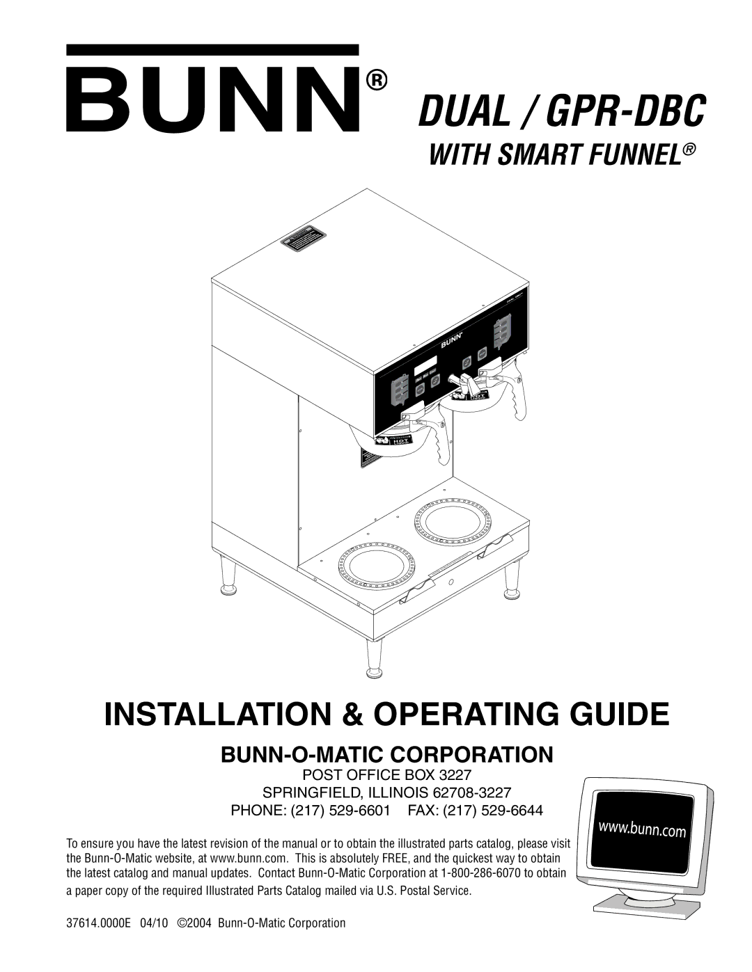 Bunn 37614 041410 manual Dual / GPR-DBC, Phone 217 529-6601 FAX 217 