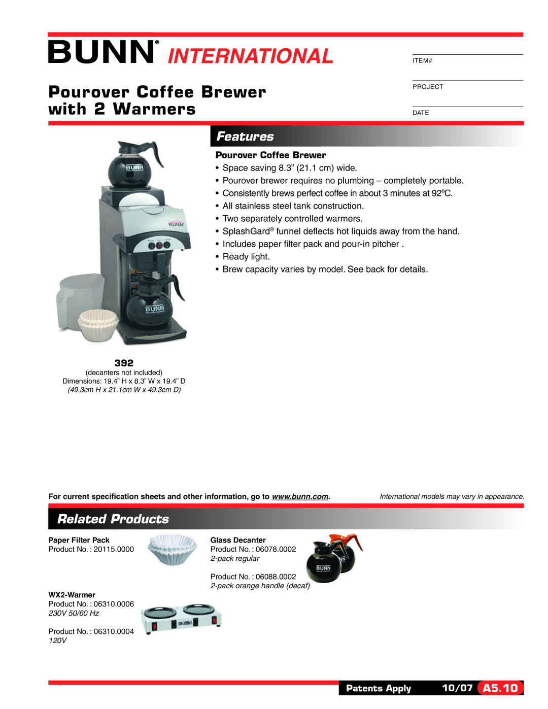 Bunn 392 specifications International Item#, Pourover Coffee Brewer with 2 Warmers, Features, Related Products 