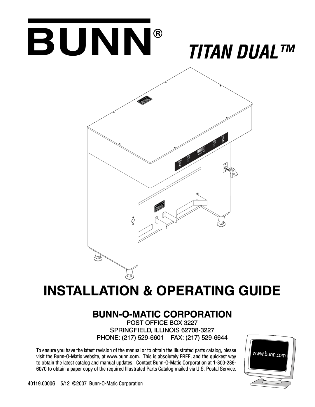 Bunn 40119.0000G manual Titan Dual, Installation & Operating Guide, Bunn-O-Maticcorporation 