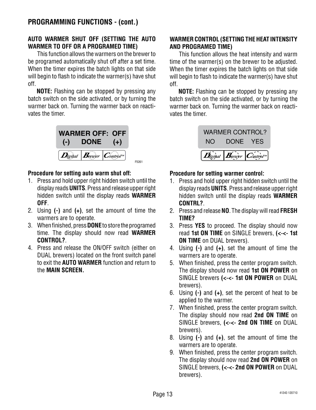 Bunn 41343 manual Procedure for setting auto warm shut off, Procedure for setting warmer control, Time? 