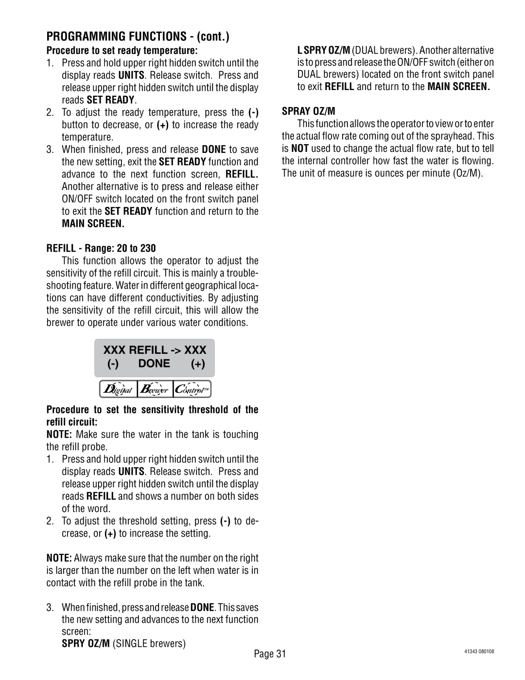 Bunn 41343 manual Procedure to set ready temperature, Refill Range 20 to, Spray OZ/M 