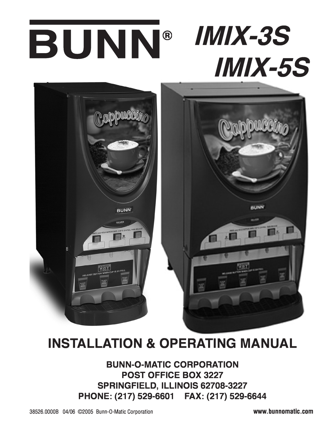 Bunn service manual IMIX-3S IMIX-5S, Installation & Operating Guide, Bunn-O-Matic Corporation 