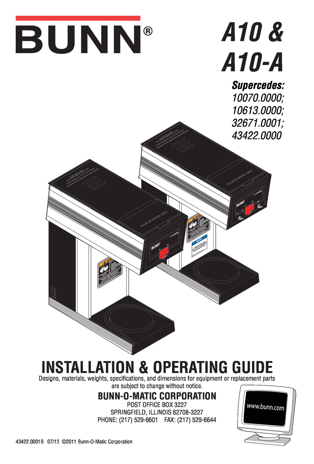 Bunn specifications A10 A10-A, Installation & Operating Guide, Supercedes, 10070.0000, Bunn-O-Matic Corporation 